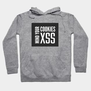 Cross Site Scripting XSS Mind Your Cookies Black Background Hoodie